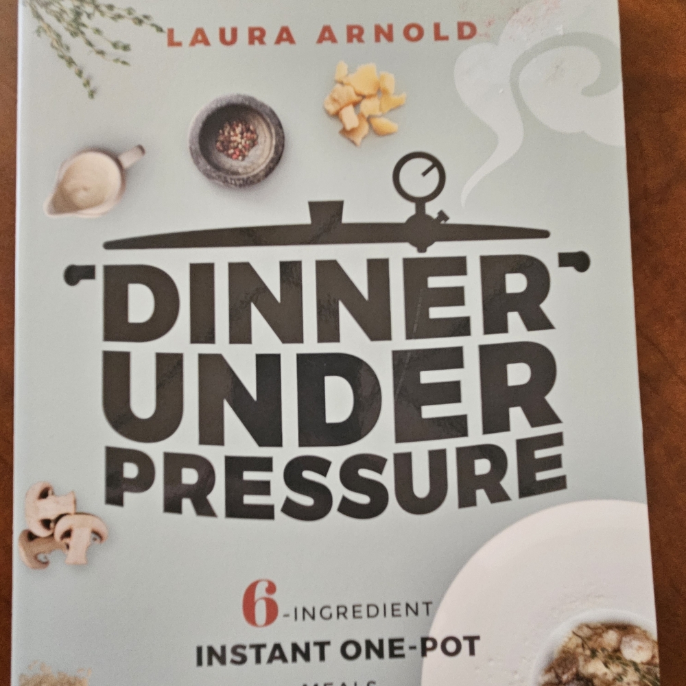 Dinner Under Pressure Cookbook